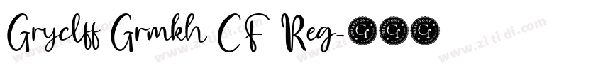 Gryclff Grmkh CF Reg字体转换